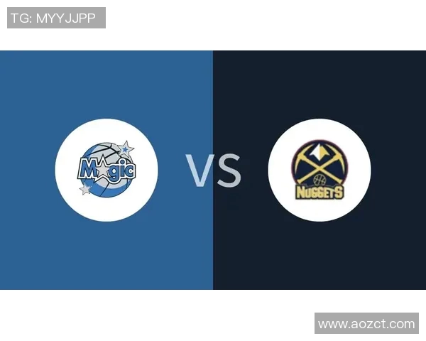 掘金与魔术对决谁能胜出分析两队实力与近期状态