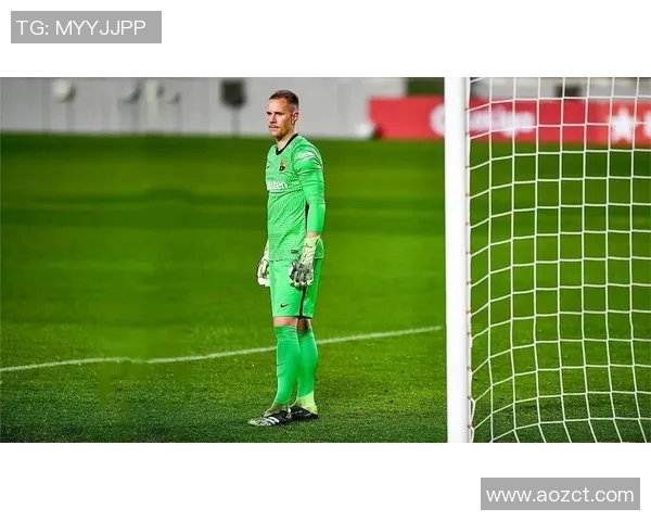 特尔施特根:守护巴萨球门的铁血战士与传奇之路 特尔施特根:守护巴萨球门的铁血战士与传奇之路